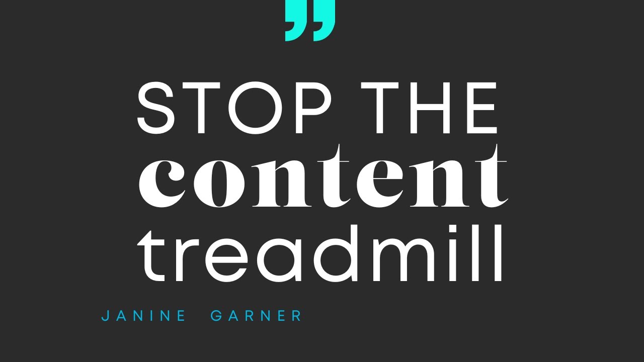 Stop the Content Treadmill:  How to Repurpose For Visibility, Authority & Profit