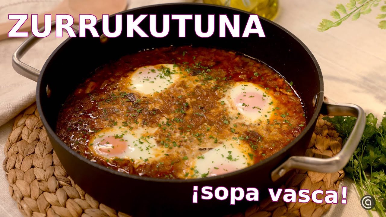 Sopa tradicional vasca: ZURRUKUTUNA // Cocina Abierta