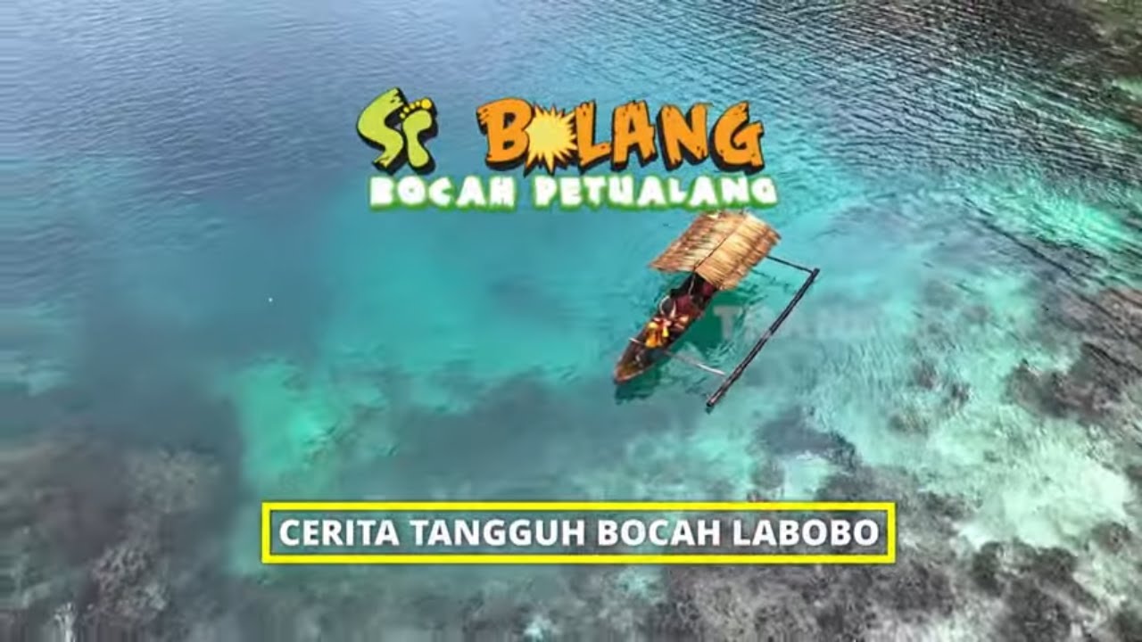 [FULL] Cerita Tangguh Bocah Labobo | SI BOLANG (15/09/25)