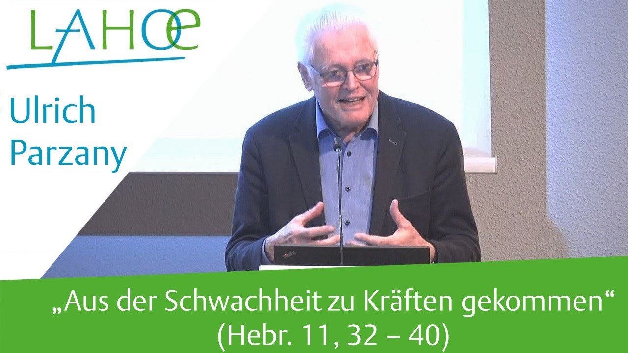 17.12.2022 Ulrich Parzany: „Aus der Schwachheit zu Kräften gekommen“ (Hebr. 11, 32 – 40)