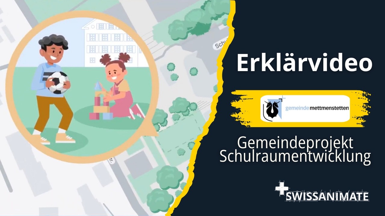 Erklärvideo Gemeinde Mettmenstetten: Schulraumentwicklung 2022+ 🏫🏗️