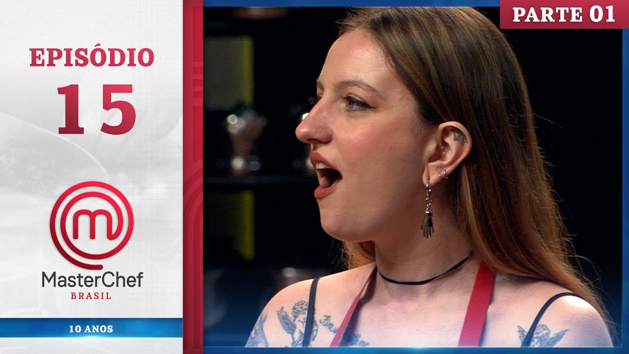 EP. 15 - 1/5: CROQUEMBOUCHE E FUSÃO DE GASTRONOMIA (03/09/24) | TEMP. 11 | MASTERCHEF BRASIL