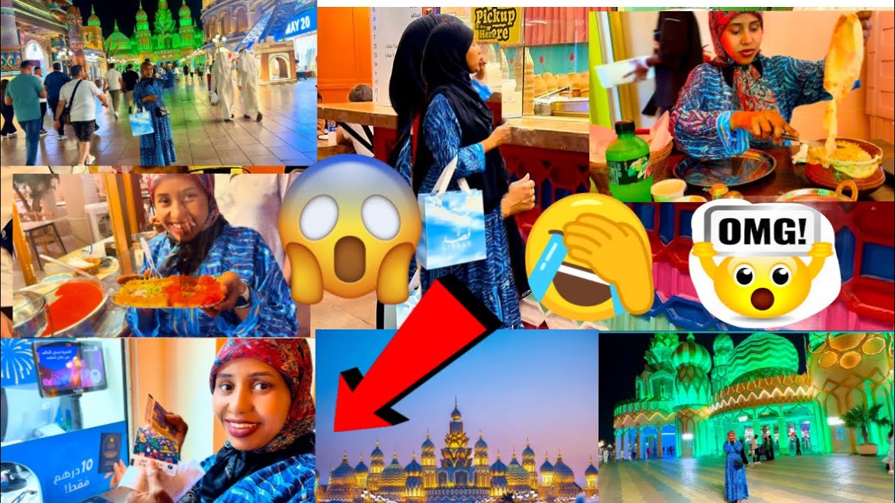 GLOBAL VILLAGE DUBAI BISMILLAAH MEESHAAN YAAB#farhiyo_hareed