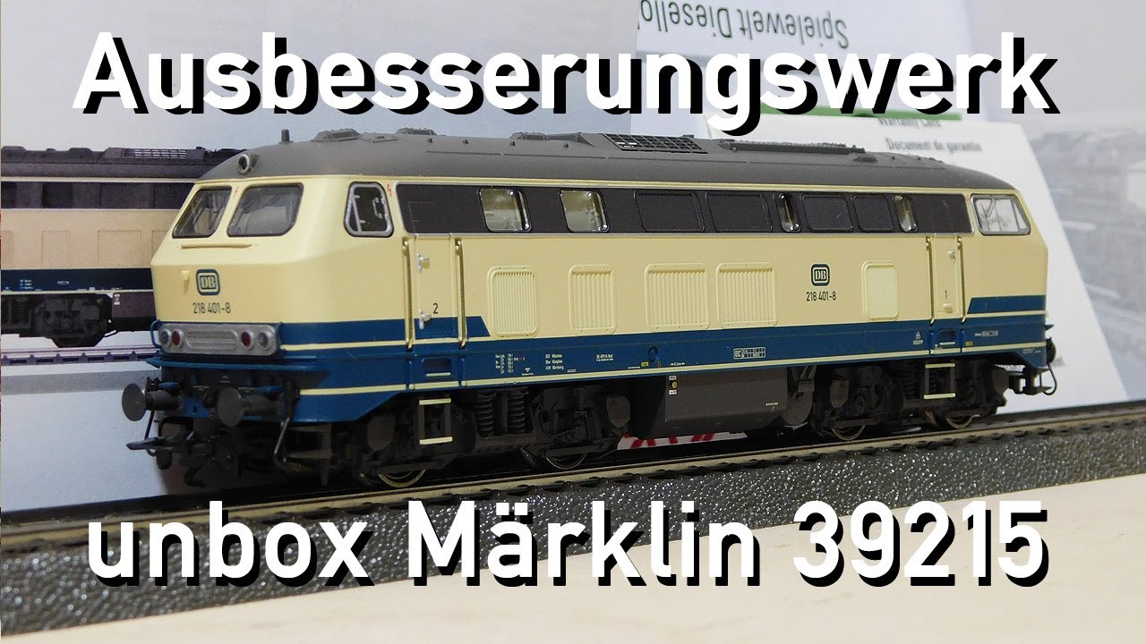 Ausbesserungswerk H0 Märklin unbox 39215 218 401-8 Neuheit 2024 BW Kempten großer Lüfter ozeanblau