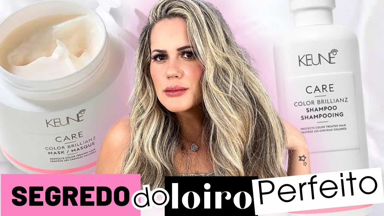 KEUNE COLOR BRILLIANZ | O Segredo do Loiro Perfeito { CONTA MAIS }