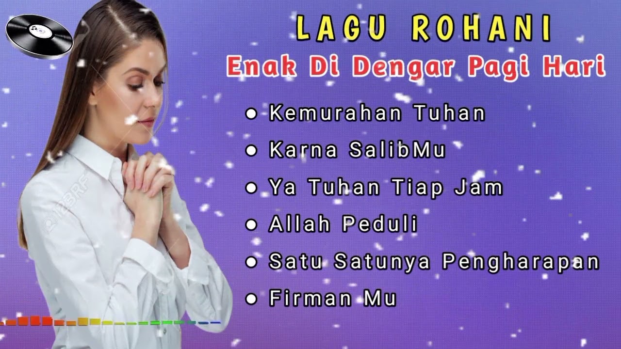 Lagu Rohani || enak di dengar pagi hari