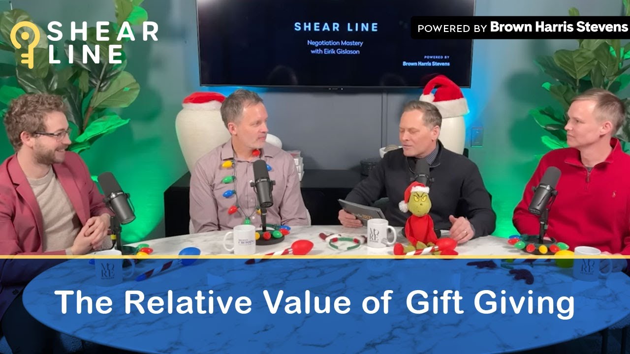 Shear Line: Negotiation Mastery &ndash; Episode 116: The Relative Value of Gift Giving