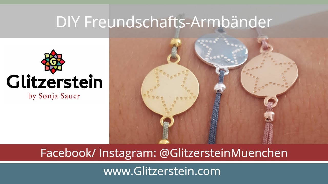 DIY Anleitung Schmuck: Freundschaftsarmb&auml;nder (Glitzerstein M&uuml;nchen)