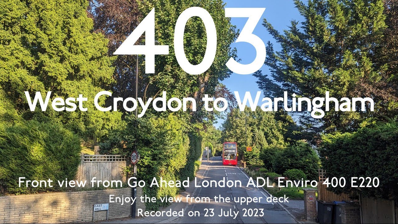 【London Bus 2023】403 West Croydon to Warlingham/South London/Full Route Visual