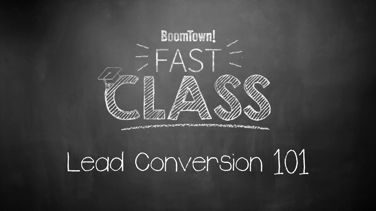 Real Estate Lead Conversion 101
