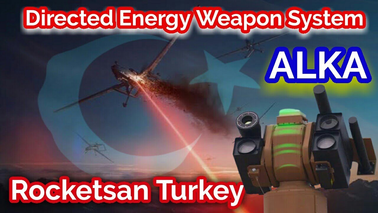 Turkey Directed Energy Weapon System | Rocketsan ALKA