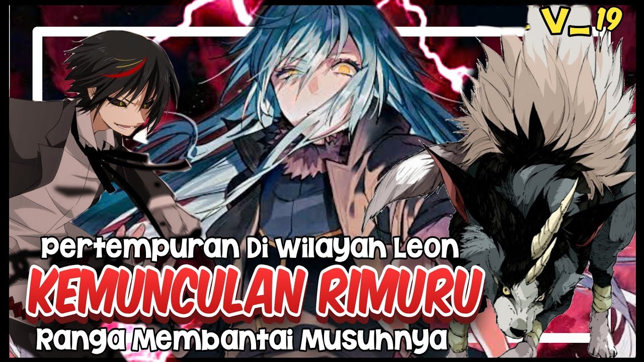 Rimuru Datang Wilayah Leon Gempar Ranga Mengamuk  || Tensei shitara slime datta ken