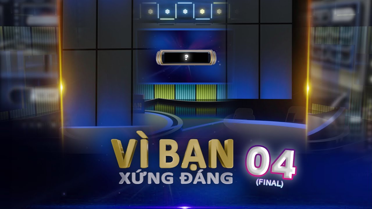 Vì Bạn Xứng Đáng-PBTT (04-Final) (You Deserve It Ov-04) | Tập cuối cùng nhưng có ổn như ban đầu?