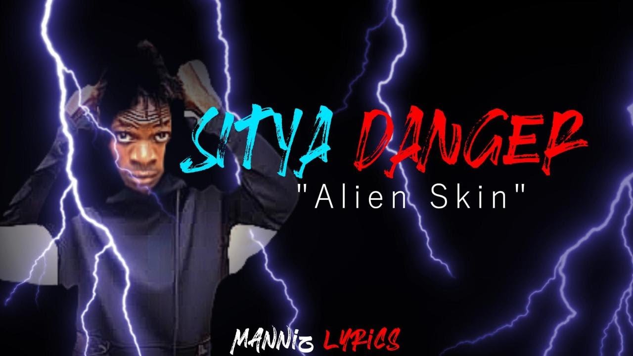 Alien Skin - Sitya Danger (live performance now) #subscribe for more #trending #youtube #lyrics
