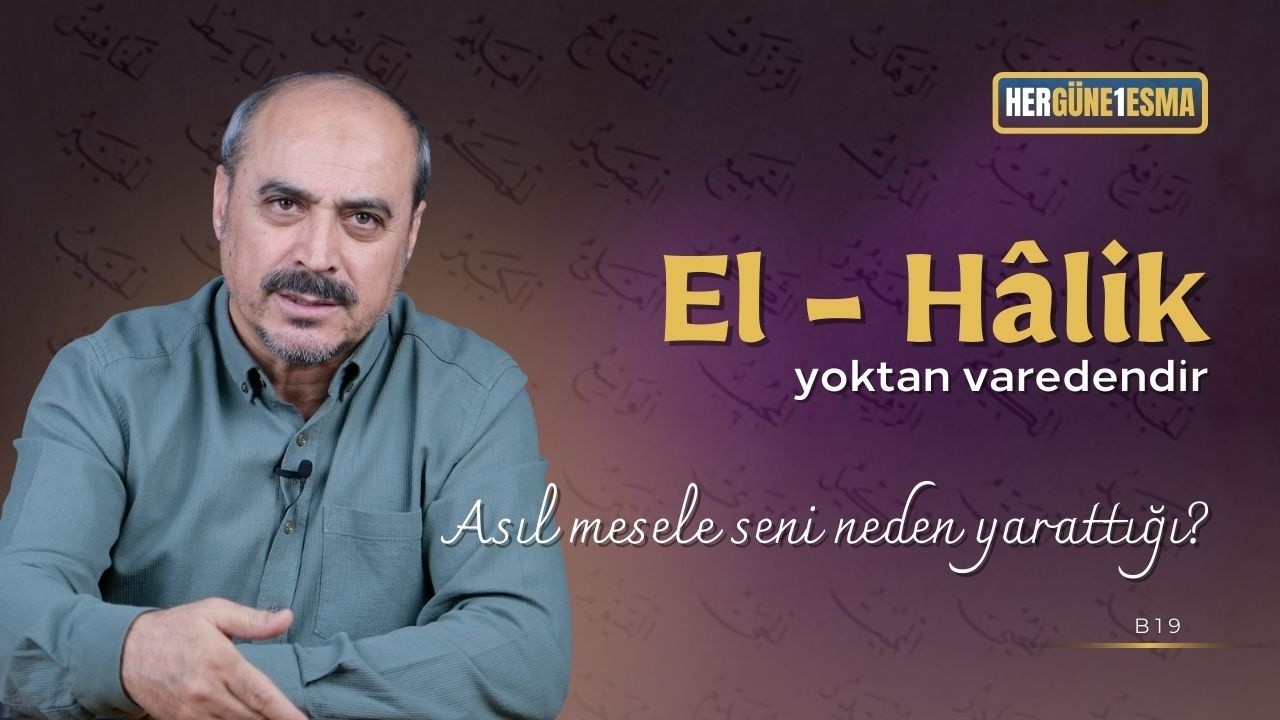 El Halik - Her Güne 1 Esma B19 - Seyfettin Huca