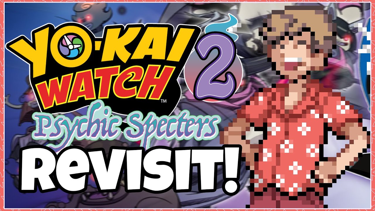 Back to Springdale! - Yo-Kai Watch 2: Psychic Specters (LIVE)