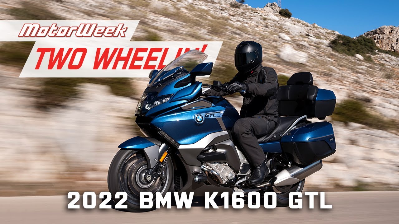 2022 BMW K1600 GTL | MotorWeek Two Wheelin'