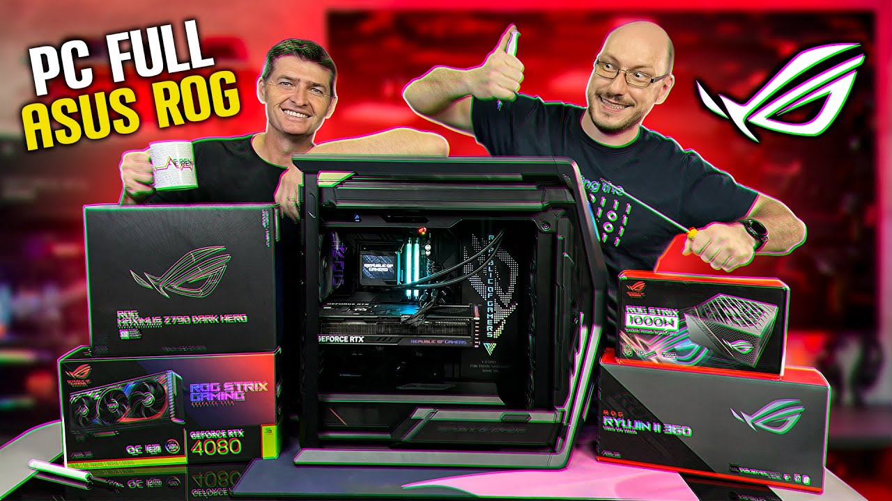 PC Full ROG! Montamos um computador desejo de consumo!