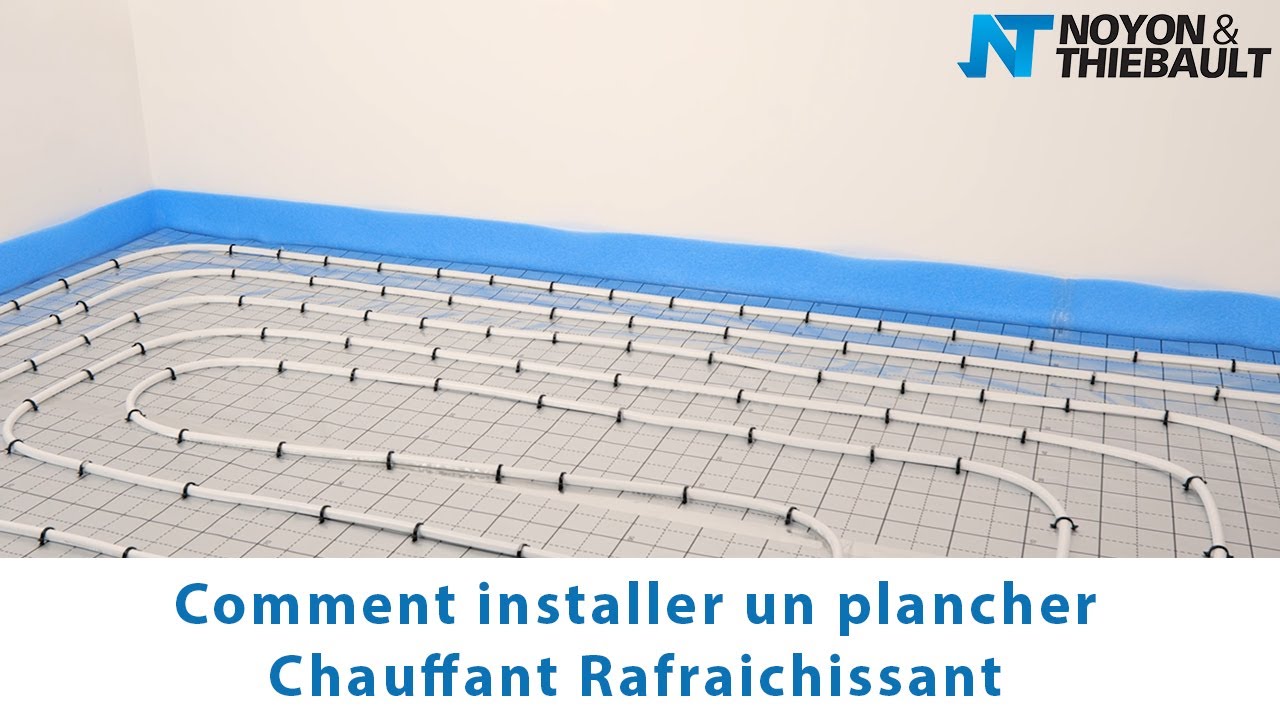 Installation un plancher chauffant rafraichissant