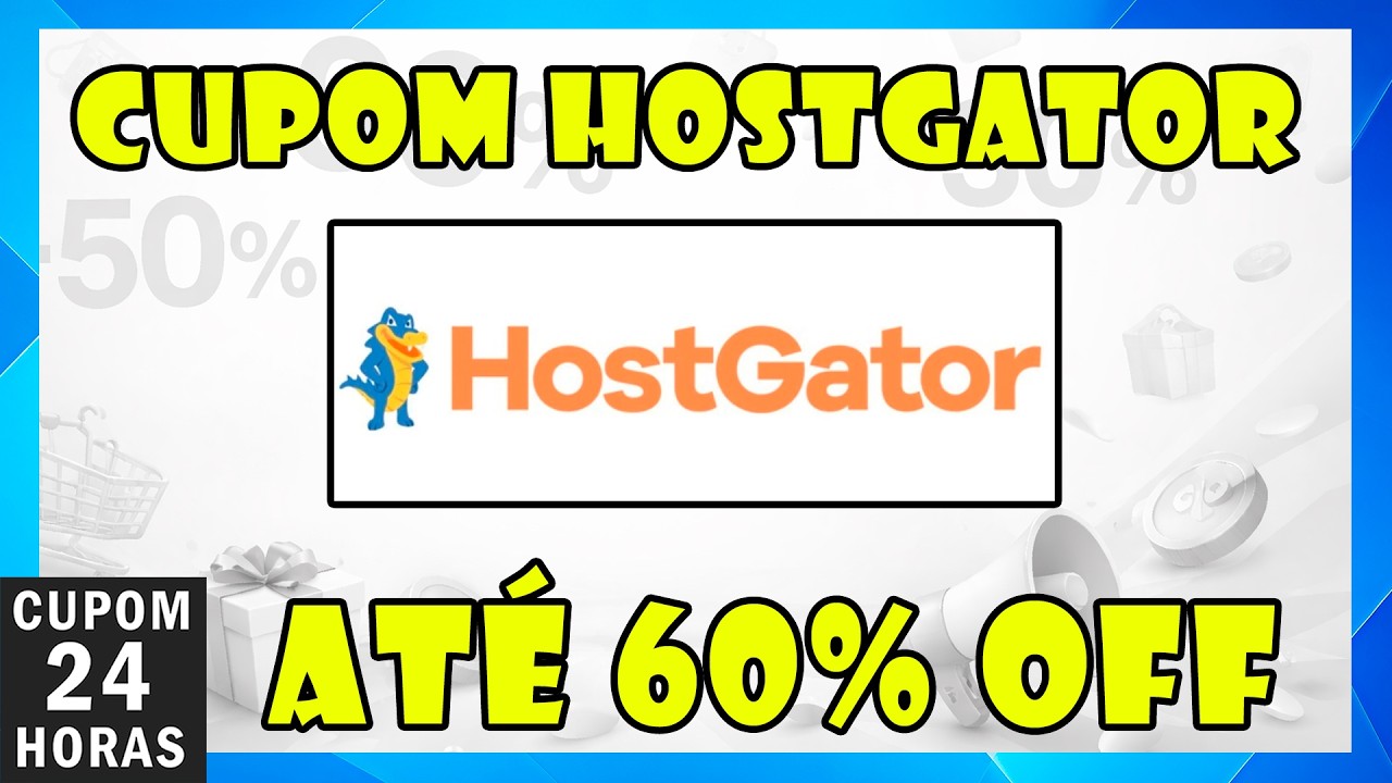 Cupom Hostgator Fevereiro 2026 at&eacute; 60% OFF Cupom de Desconto Hostgator