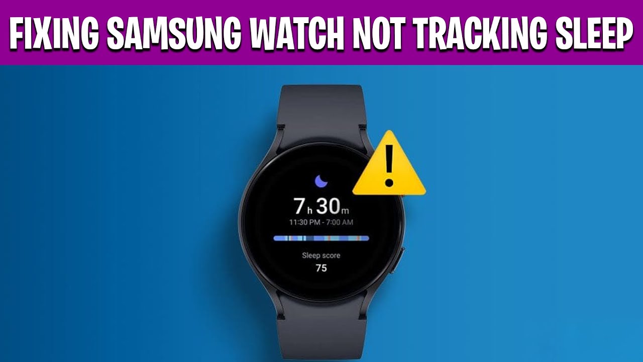 Часы Samsung не отслеживают сон. Решение проблемы с отслеживанием сна.