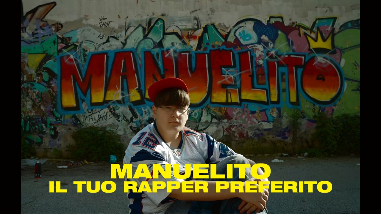 Manuelito - Il Tuo Rapper Preferito (Visual)
