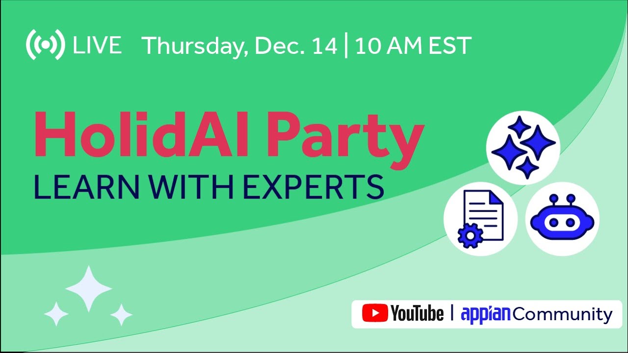 Appian HolidAI Party | Learn With Experts