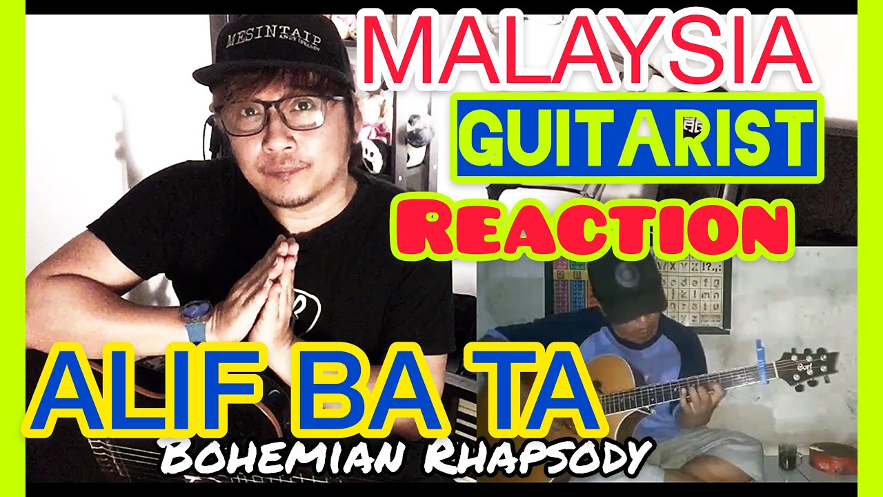 ALIP_BA_TA Bohemian Rhapsody (Queen Cover)REACTION MALAYSIA GUITARIST | ANDY IRWANDY