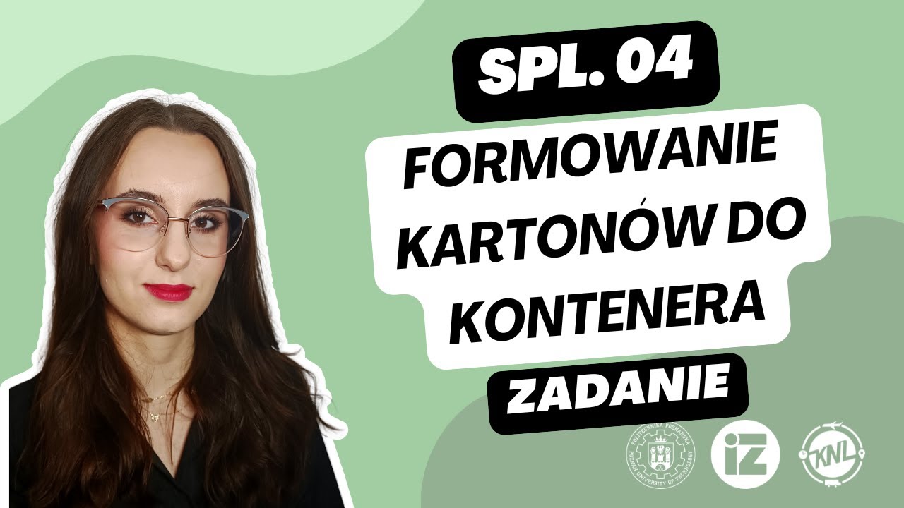 Formowanie kartonów do kontenera | SPL.04 & AU.32
