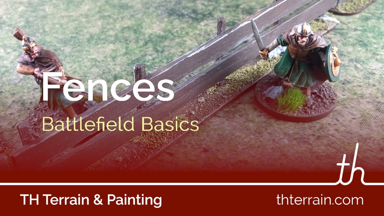Fences - Battlefield Basics - Easy to Make Wargame Terrain