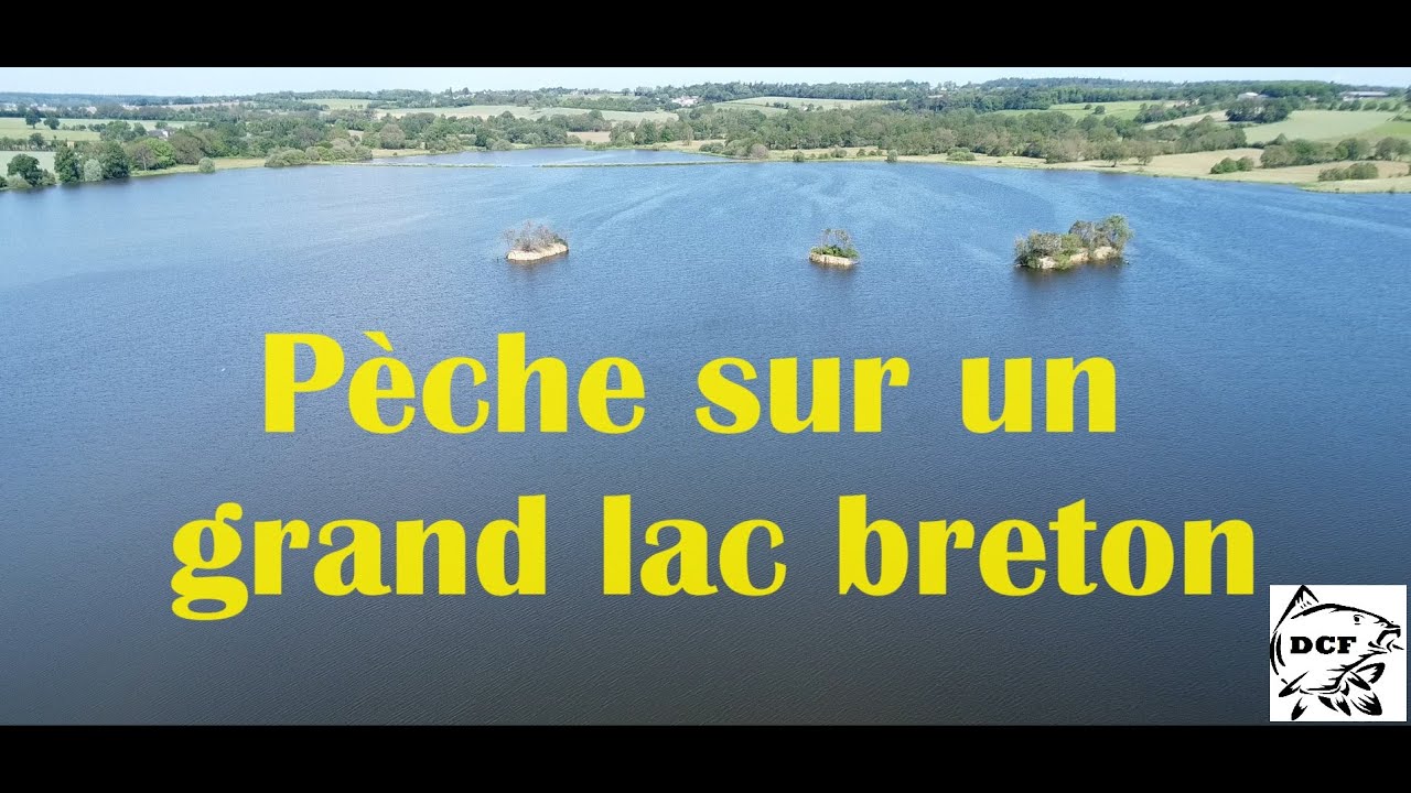 Pèche à la carpe Dream Carpfishing sur un grand Lac Breton