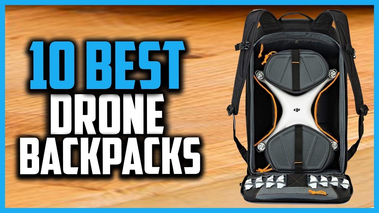Top 10 Best Drone Backpacks in 2025 Reviews
