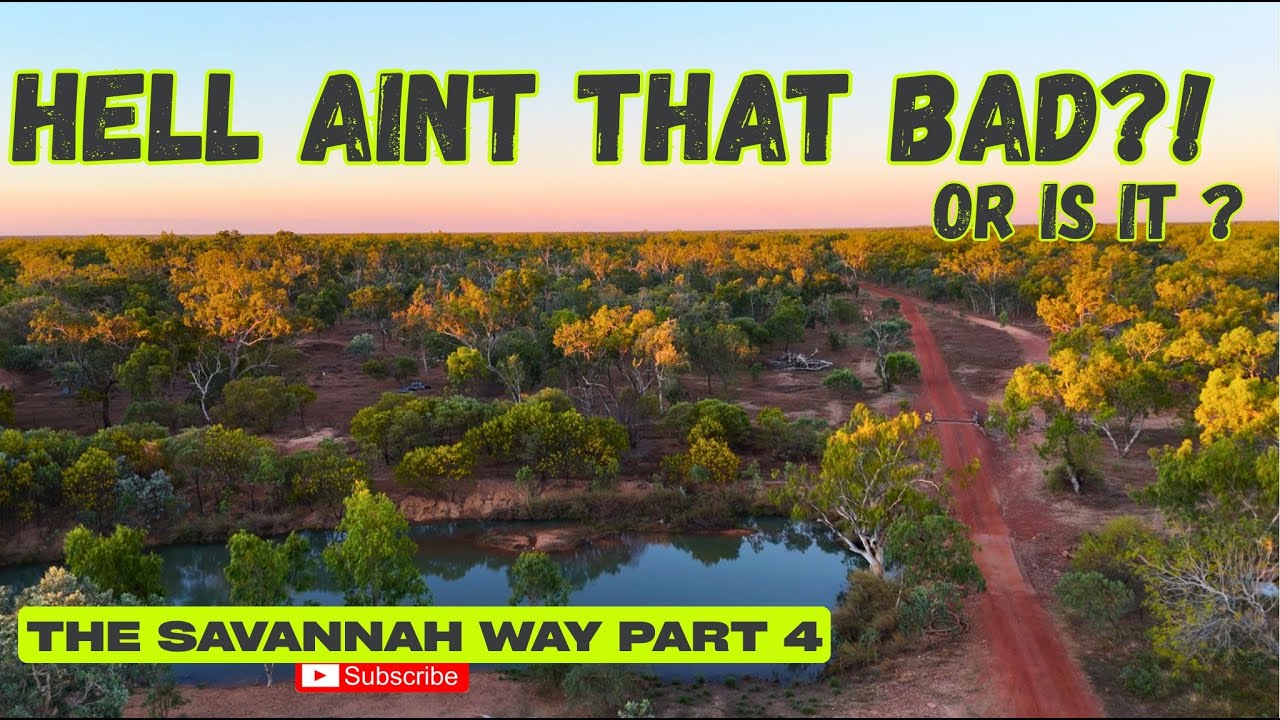 EP73 -  THIS ROAD NEARLY BROKE US! Savannah Way Part 4! #travelcouple #offgridlifestyle