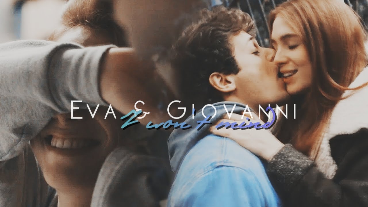 Eva & Giovanni | I won't mind [SKAM Italia]