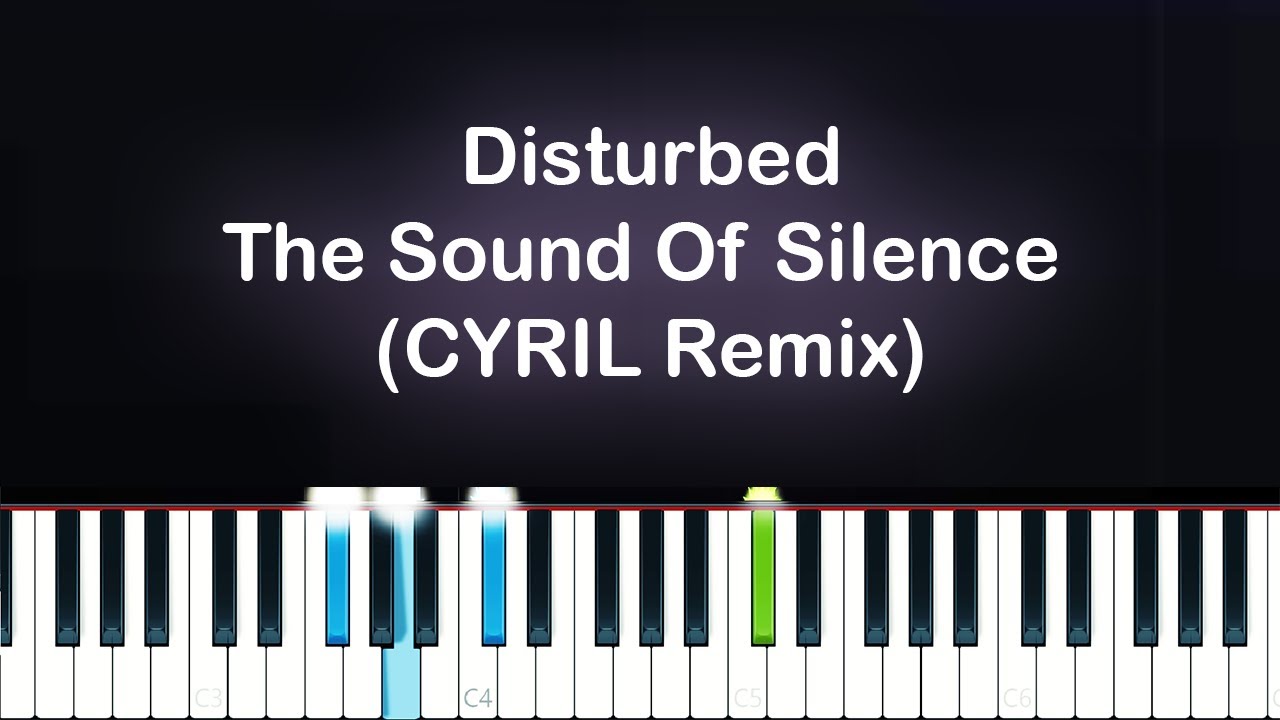 Disturbed - The Sound Of Silence (CYRIL Remix)(Piano Tutorial)