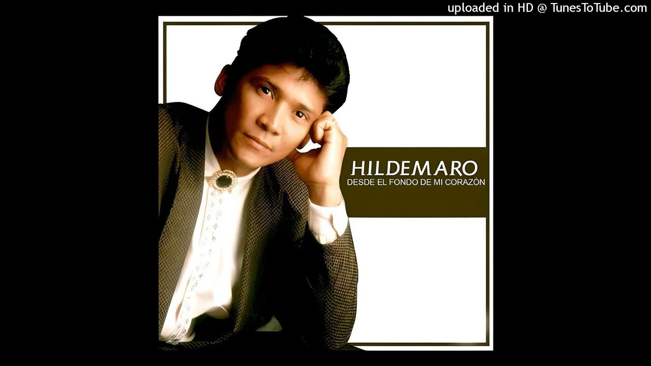 Hildemaro - Desde El Fondo De Mi Coraz&oacute;n (Una vez M&aacute;s) (Audio)