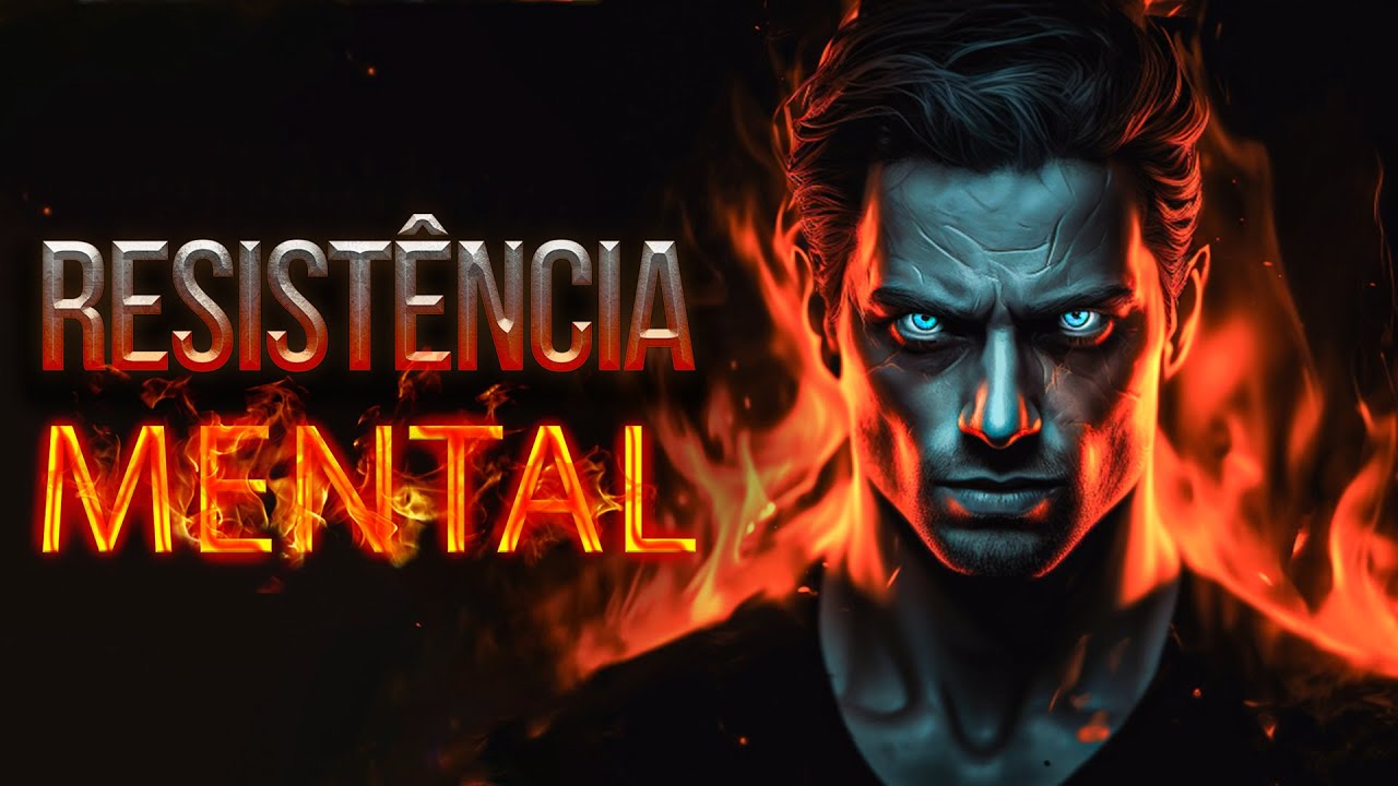 Resist&ecirc;ncia Mental: A Chave Para Atingir Todos Os Seus Objetivos