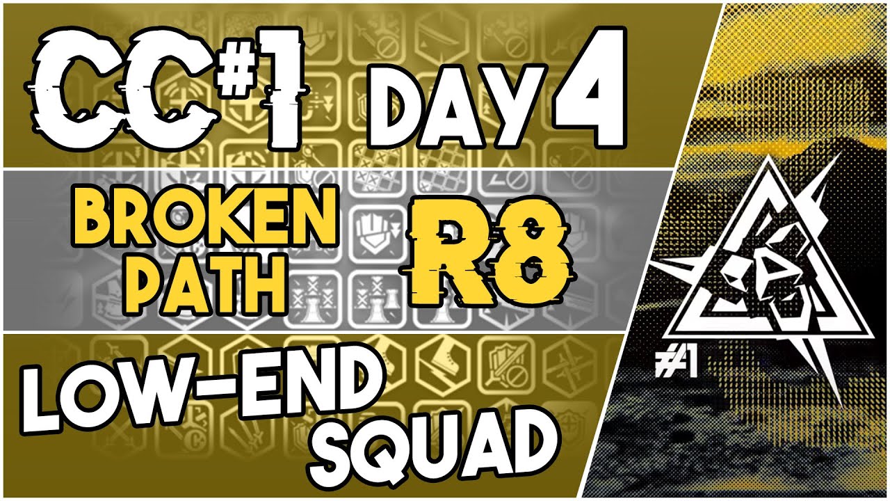 【明日方舟/Arknights】[CC#1 Day 4 - Broken Path Risk 8] - Low End Squad - Arknights Strategy