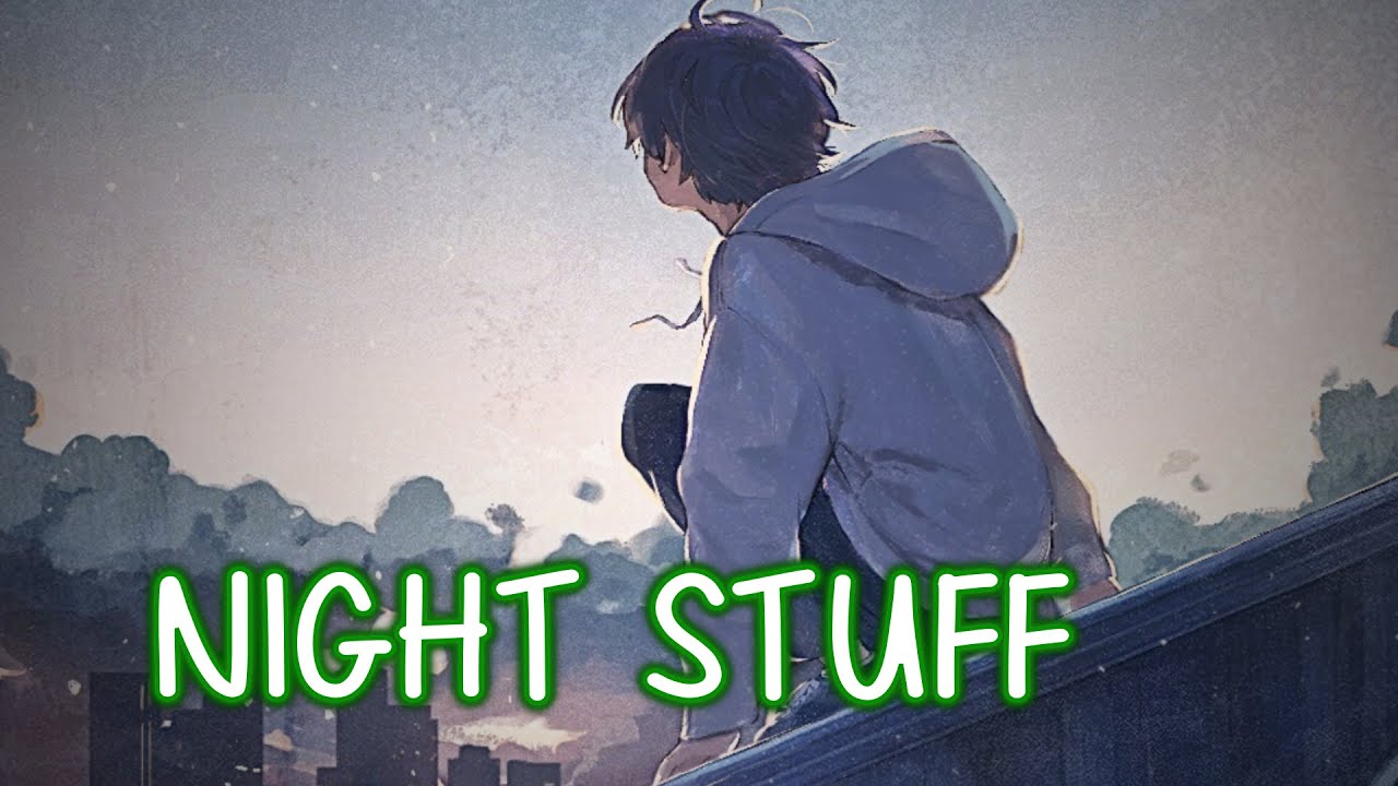 [Nightcore] - Night Stuff ~ Nick De La Hoyde (Lyrics)