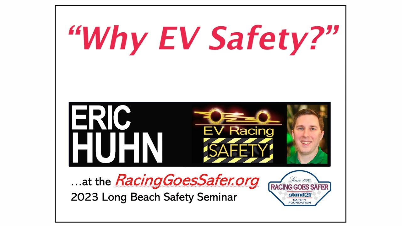 Why EV Safety by Eric Huhn