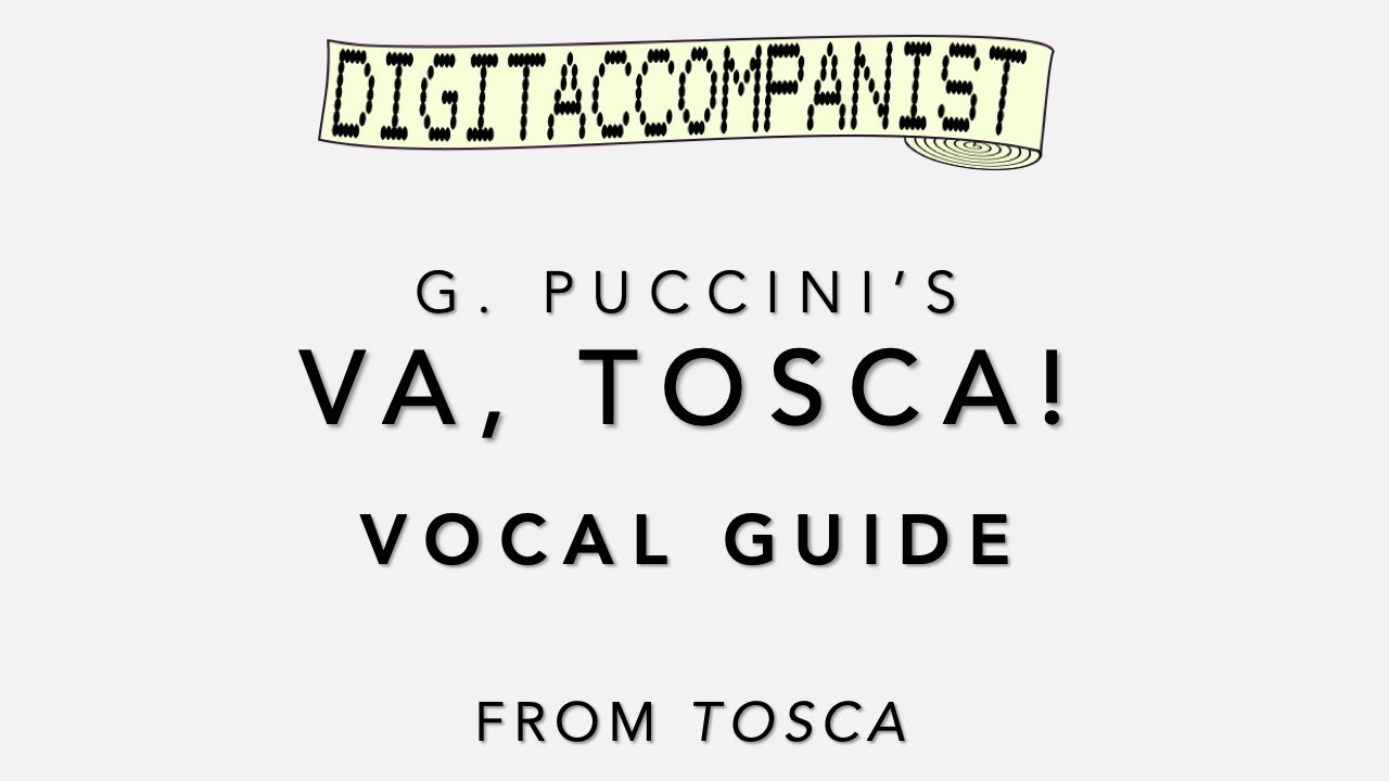 Va, Tosca! (Vocal Guide) – Digital Accompaniment