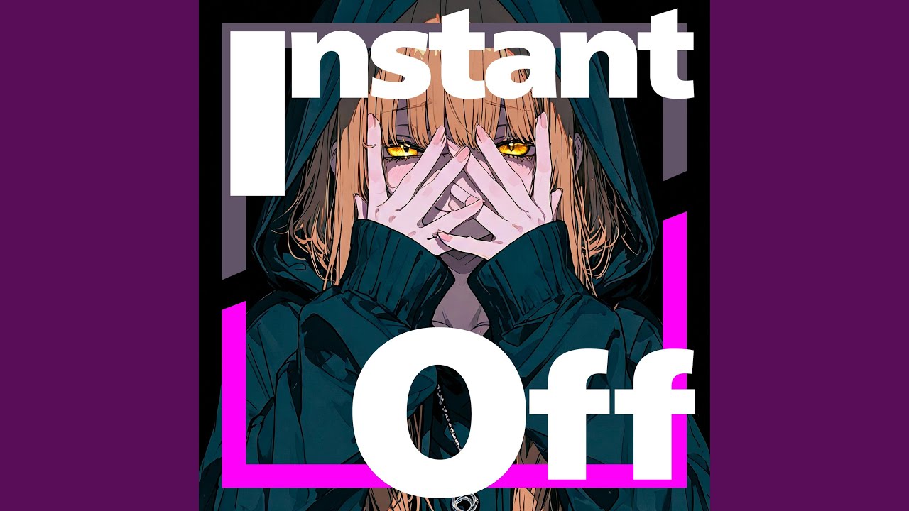 Instant Off