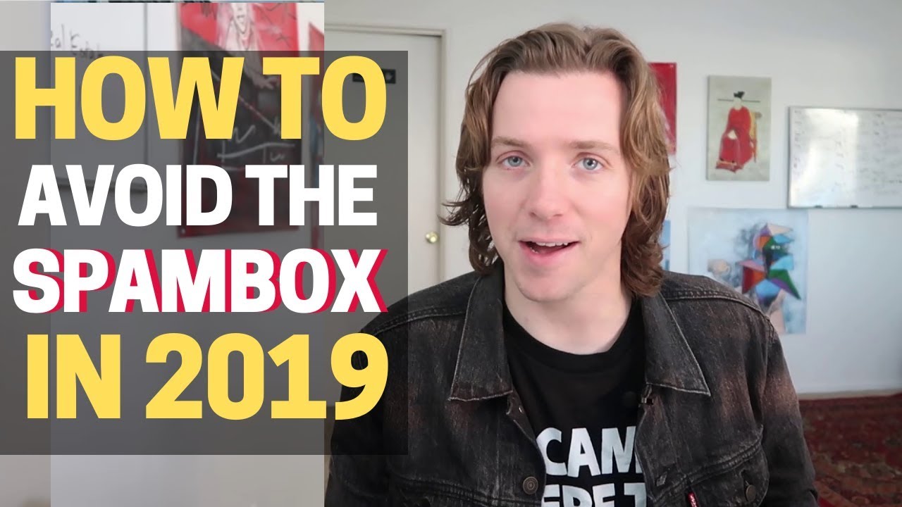 How to Avoid the Spambox in 2019