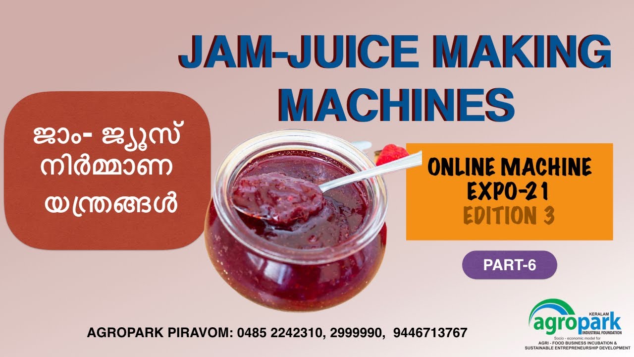 Jam - Squash Making Machineries....Online Machinery Expo-21, Edition 3- Part-6
