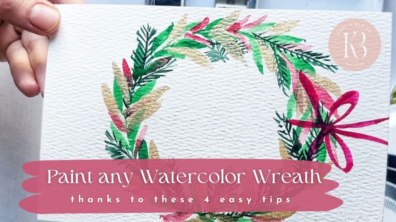 Paint any watercolor wreath using these 4 easy tips
