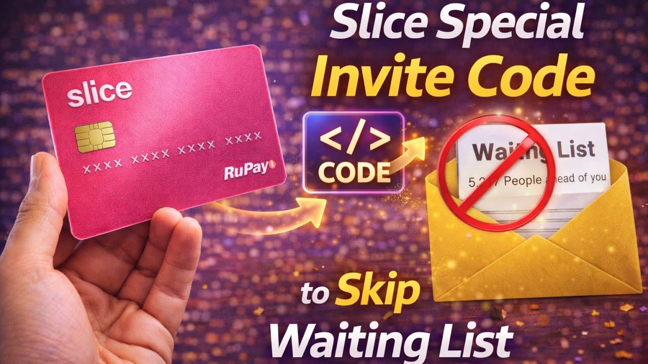 Slice Credit Card special invitation code || Get slice Credit card without joining waiting list 😁