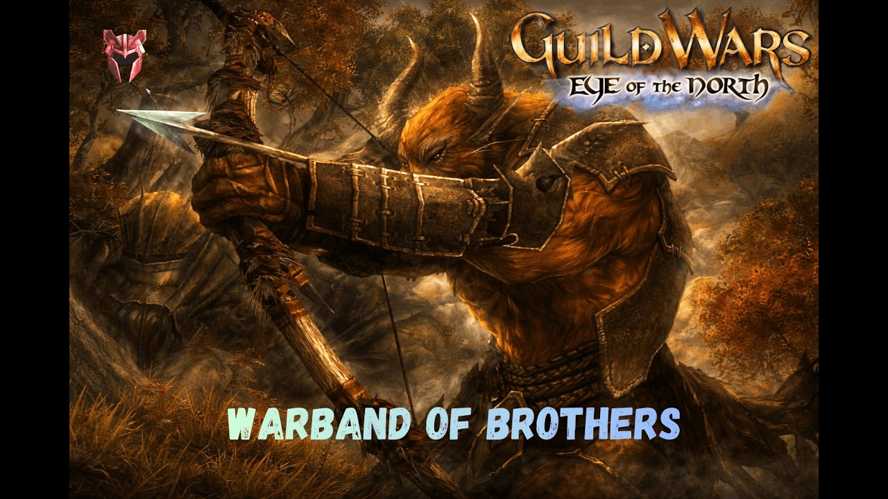 Warband of Brothers (HM) - Guild Wars The Eye of the North (The Missing Vanguard)