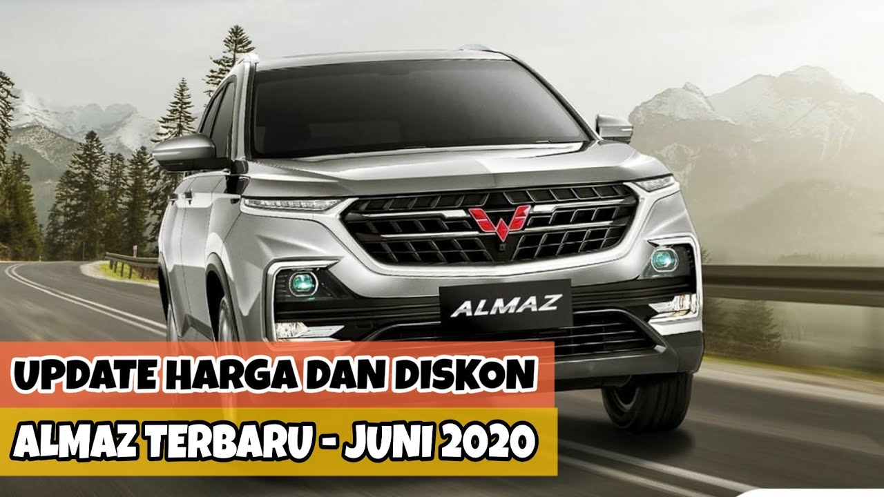 Daftar Harga dan Diskon Wuling Almaz Terbaru Juni 2020 - OTR Jawa Tengah - Smart Enjoy & Exclusive