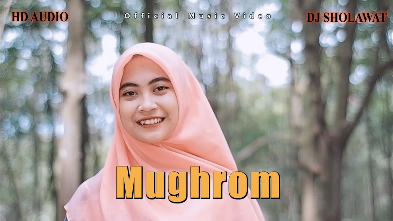 DJ SHOLAWAT TERBARU MUGHROM - Ella Fitriyani