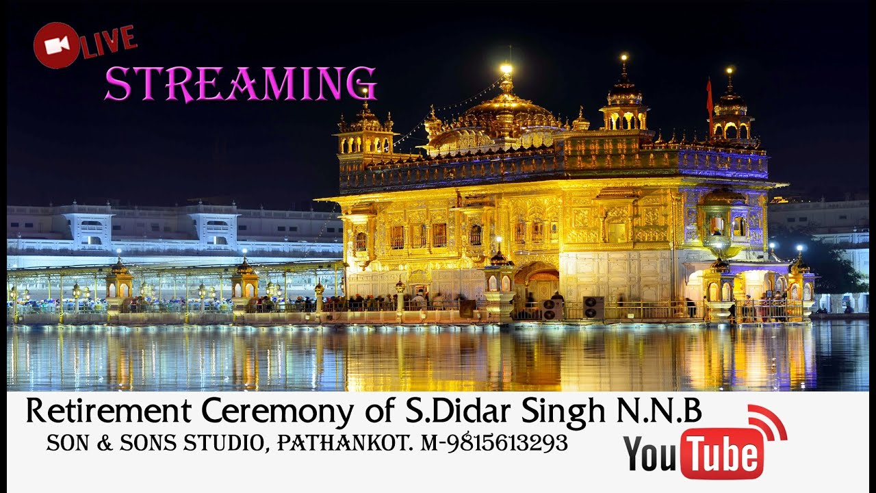 Retirement Ceremony  | S.Didar Singh N.N.B | Live Stream